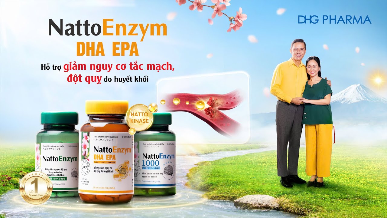 NATTOENZYM DHA EPA - GIẢI PHÁP VÀNG TRONG PHÒNG NGỪA ĐỘT QUỴ